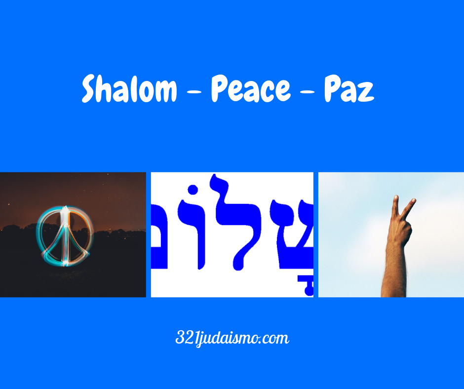 http://321judaismo.com/wp-content/uploads/2019/03/Shalom-Paz-Peace.png